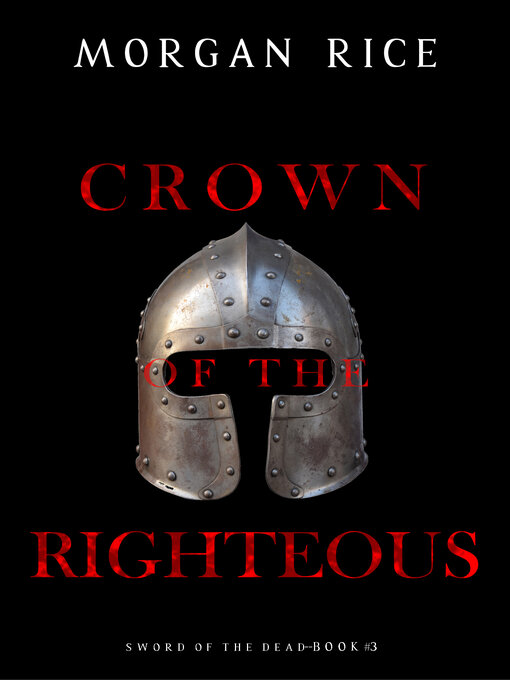 Title details for Crown of the Righteous by Morgan Rice - Available